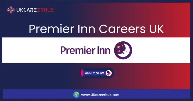 Premier Inn Careers UK 2026
