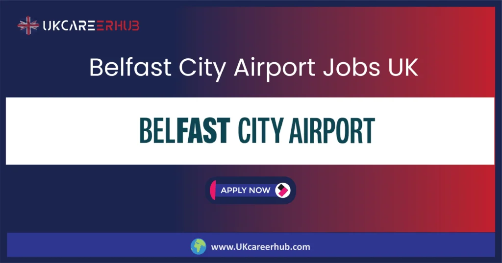 Belfast City Airport Jobs